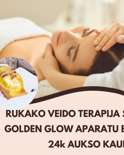 RUKKAKO FACEUP veido masažo terapija su GLODEN GLOW procedūra bei 24k aukso kauke